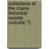 Collections of the Maine Historical Society (Volume 7)