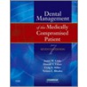 Dental Management of the Medically Compromised Patient door James W. Little