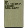 Der Füller-Führerschein. Lateinische Ausgangsschrift door Johanna Roessler