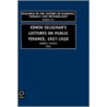 Edwin Seligman's Lectures on Public Finance, 1927-1928 by Warren J. Samuels