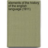 Elements of the History of the English Language (1911) door Uno Lindelof