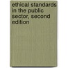 Ethical Standards in the Public Sector, Second Edition by Patricia E. Salkin