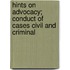 Hints On Advocacy; Conduct Of Cases Civil And Criminal