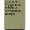 Journal Of A Voyage From London To Savannah In Georgia by George Whitefield