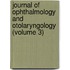Journal of Ophthalmology and Otolaryngology (Volume 3)