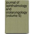 Journal of Ophthalmology and Otolaryngology (Volume 6)