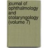 Journal of Ophthalmology and Otolaryngology (Volume 7)