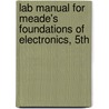 Lab Manual For Meade's Foundations Of Electronics, 5th door Russell L. Meade