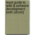 Legal Guide To Web & Software Development [with Cdrom]