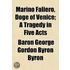 Marino Faliero, Doge of Venice; A Tragedy in Five Acts