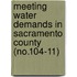 Meeting Water Demands in Sacramento County (No.104-11)