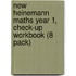 New Heinemann Maths Year 1, Check-Up Workbook (8 Pack)