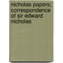 Nicholas Papers; Correspondence Of Sir Edward Nicholas