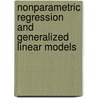 Nonparametric Regression and Generalized Linear Models by P.J. Green