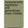 Nonparametric Regression and Generalized Linear Models door P.J. Green