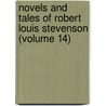 Novels and Tales of Robert Louis Stevenson (Volume 14) door Robert Louis Stevension