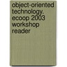 Object-Oriented Technology. Ecoop 2003 Workshop Reader door F. Buschmann