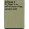 Outlines & Highlights For American Stories, Volume One door Reviews Cram101 Textboo