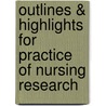Outlines & Highlights For Practice Of Nursing Research door Cram101 Textbook Reviews