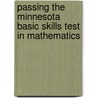Passing the Minnesota Basic Skills Test in Mathematics by Colleen Pintozzi