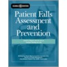 Patient Falls Assessment And Prevention Global Edition by Corinne Haviley