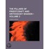 Pillars of Priestcraft and Orthodoxy Shaken (Volume 2)