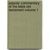 Popular Commentary of the Bible Old Testament Volume 1 by Paul E. Kretzmann