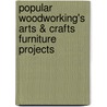 Popular Woodworking's Arts & Crafts Furniture Projects door Robert W. Lang
