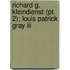 Richard G. Kleindienst (pt. 2); Louis Patrick Gray Iii