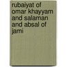 Rubaiyat Of Omar Khayyam And Salaman And Absal Of Jami by Ralph Waldo Emerson