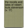 The Novels And Tales Of Robert Louis Stevenson (V. 17) by Robert Louis Stevension