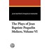 The Plays Of Jean Baptiste Poquelin Moliere, Volume Vi