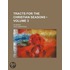 Tracts for the Christian Seasons (Volume 3); 2D Series