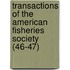 Transactions of the American Fisheries Society (46-47)