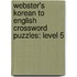 Webster's Korean To English Crossword Puzzles: Level 5