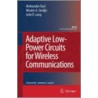 Adaptive Low-Power Circuits for Wireless Communications door Wouter A. Serdijn