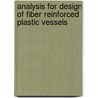 Analysis for Design of Fiber Reinforced Plastic Vessels door Suong Van Hoa