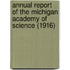 Annual Report of the Michigan Academy of Science (1916)