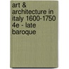 Art & Architecture in Italy 1600-1750 4e - Late Baroque door Rudolf Wittkower