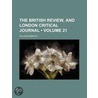 British Review, and London Critical Journal (Volume 21) door William Roberts