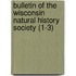 Bulletin of the Wisconsin Natural History Society (1-3)