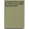 Comprehensive Report on South Cove Project Improvements door Boston Redevelopment Authority