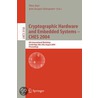 Cryptographic Hardware And Embedded Systems - Ches 2004 door Jean-Jaques Quisquater