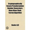 Cryptographically Secure Pseudorandom Number Generators door Not Available
