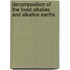 Decomposition Of The Fixed Alkalies And Alkaline Earths