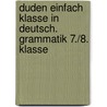 Duden Einfach klasse in Deutsch. Grammatik 7./8. Klasse door Birgit Kölmel