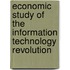 Economic Study of the Information Technology Revolution