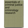 Essentials Of Criminal Justice And Criminology Research door James R. Lasley