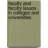 Faculty and Faculty Issues in Colleges and Universities