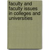 Faculty and Faculty Issues in Colleges and Universities by Finnegan